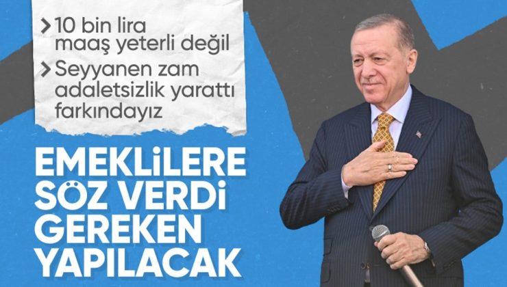 Cumhurbaşkanı Erdoğan’dan emeklilere ‘seyyanen zam’ açıklaması