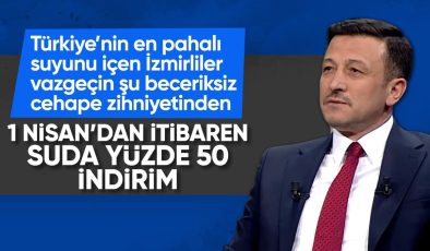 Hamza Dağ: İzmir’de su ücretlerinde yüzde 50 indirime gideceğiz